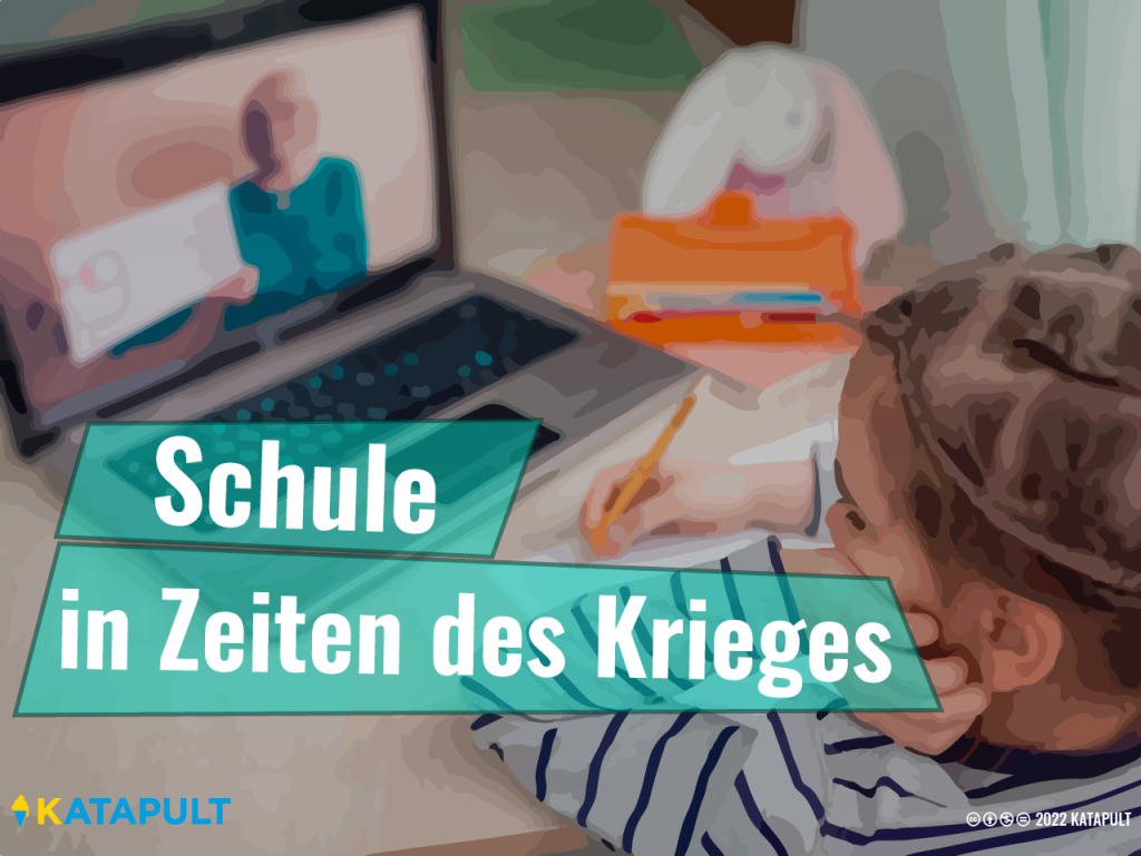 Schule in Zeiten des Krieges